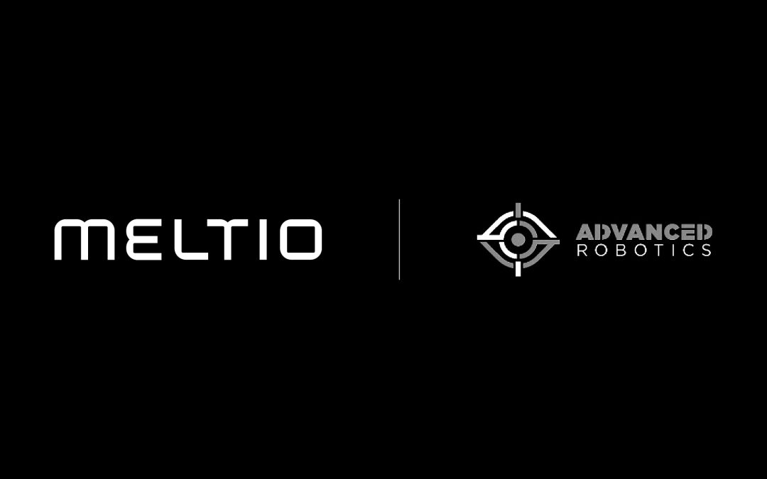 Advanced Robotics as Meltio’s Official Sales Partner